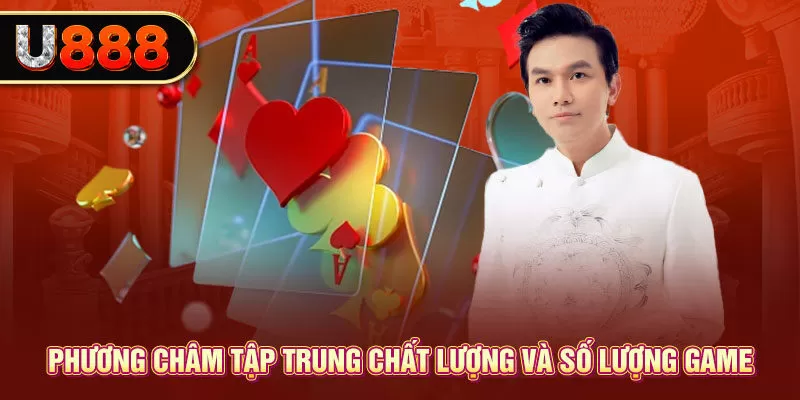 Phương châm tập trung chất lượng và số lượng game