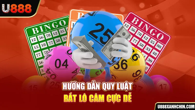 Hướng dẫn quy luật bắt lô câm cực dễ