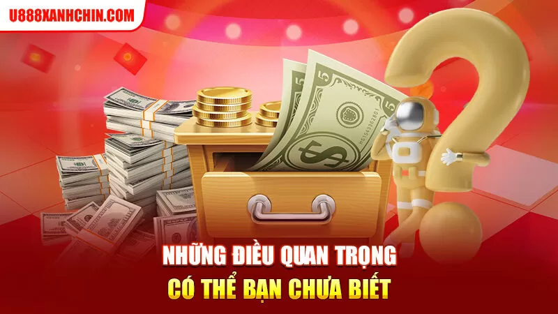 Những điều quan trọng có thể bạn chưa biết