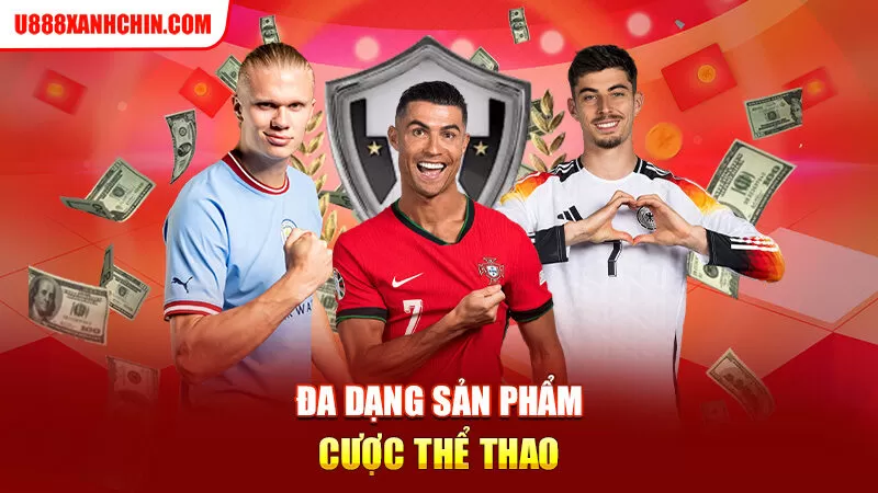 Đa dạng sản phẩm cược thể thao