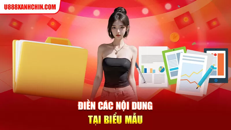 Điền các nội dung tại biểu mẫu