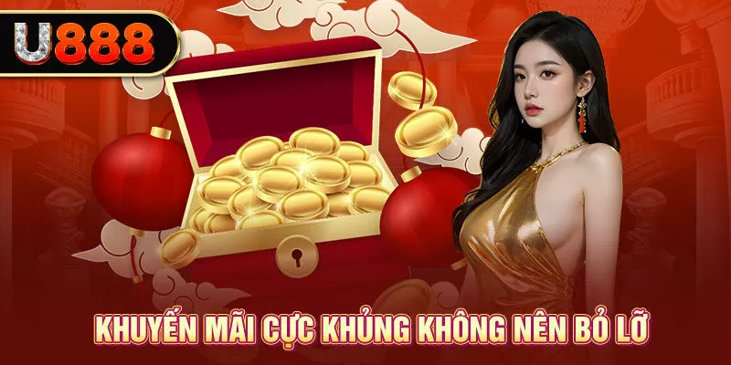 Khuyến mãi cực khủng không nên bỏ lỡ