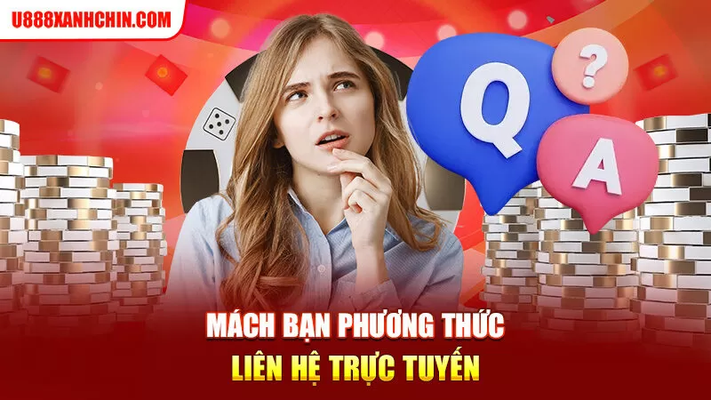 Mách bạn phương thức liên hệ trực tuyến