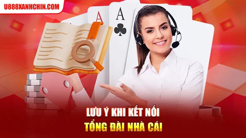 Lưu ý khi kết nối tổng đài nhà cái