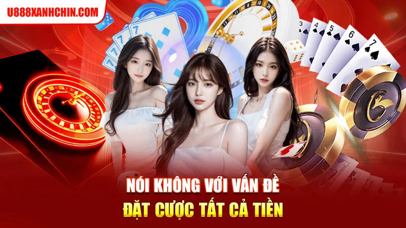 Nói không với vấn đề đặt cược tất cả tiền