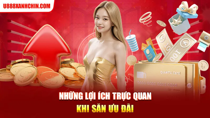 Những lợi ích trực quan khi săn ưu đãi